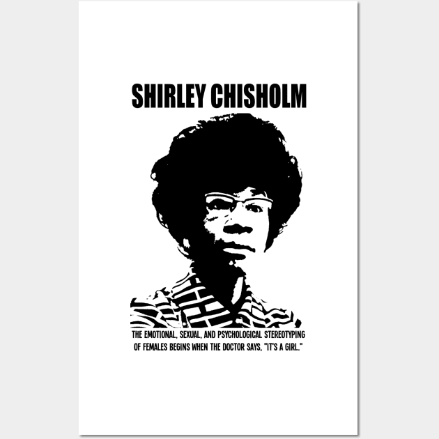 SHIRLEY CHISHOLM-5 Wall Art by truthtopower